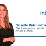 Entrevista a Gisselle Ruiz: Intel y el liderazgo que impulsa la innovación en América Latina